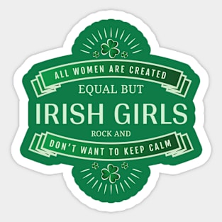 State Patty's Day - Irish Girls Are The Best! Sticker